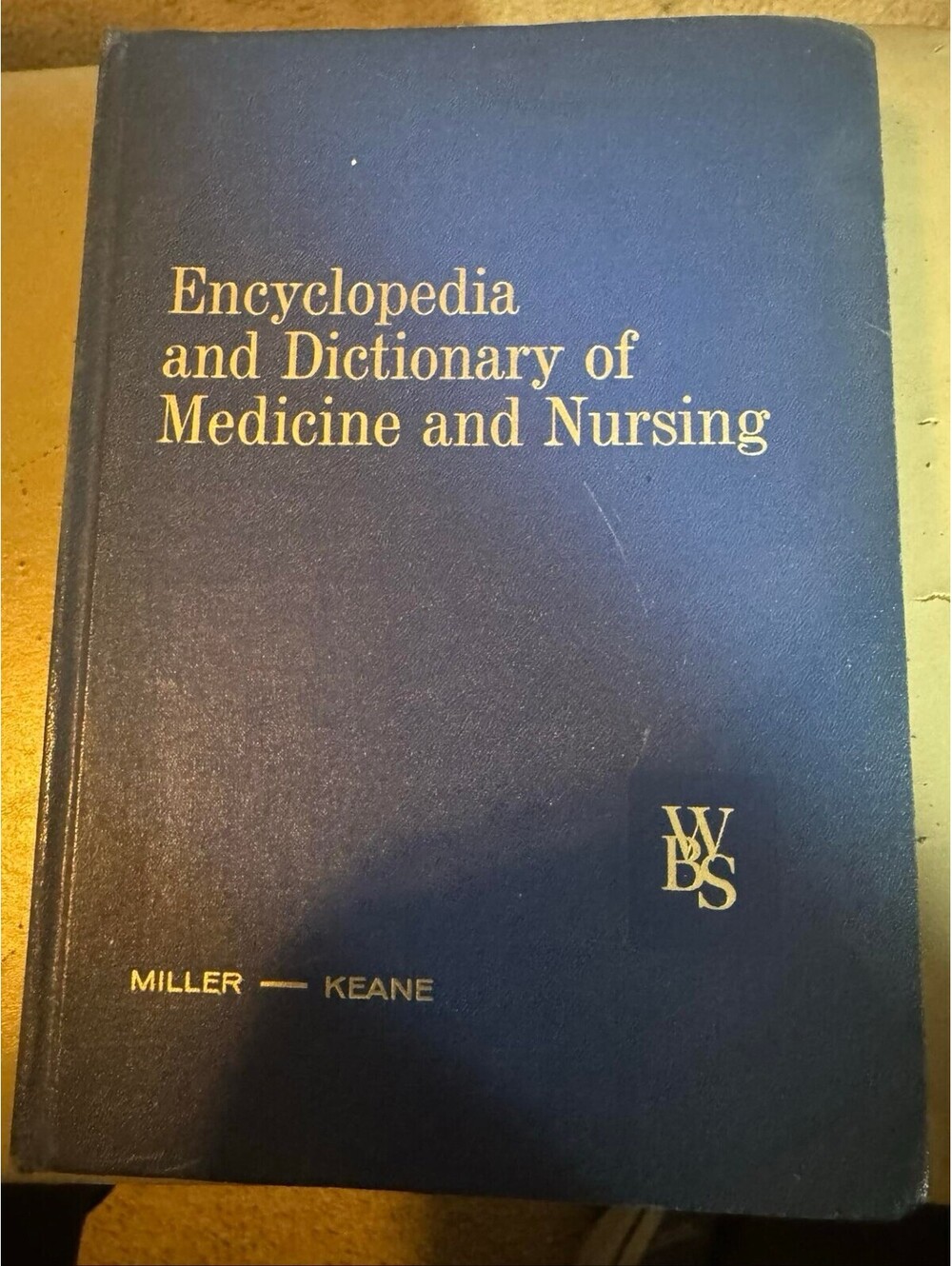 Encyclopedia and Dictionary of Medicine and Nursing Miller Keane Hardcover 105WH